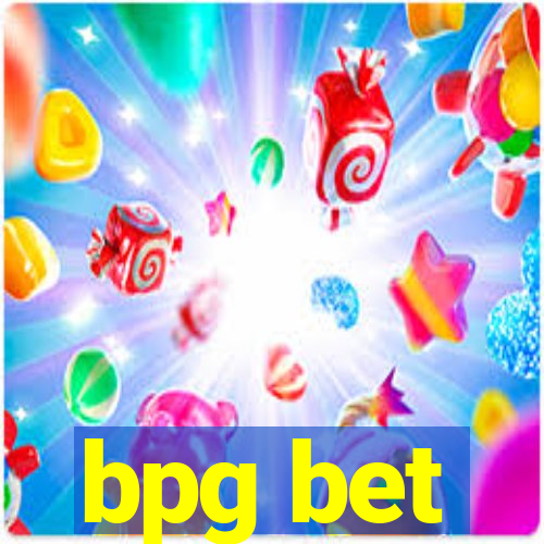 bpg bet